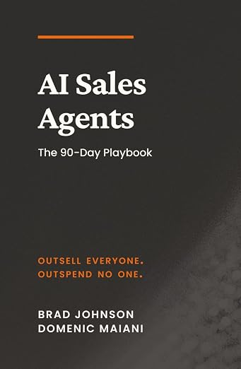 AI Sales Agents: The 90-Day Playbook book cover